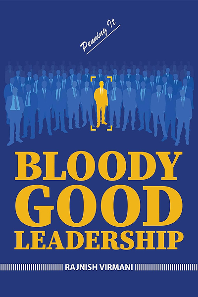Bloody Good Leadership