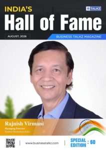 Business Talkz Magazine – India's Hall of Fame